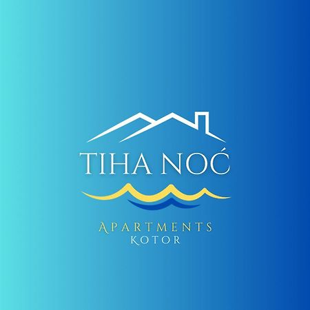 Apartments Tiha Noc Κότορ Εξωτερικό φωτογραφία